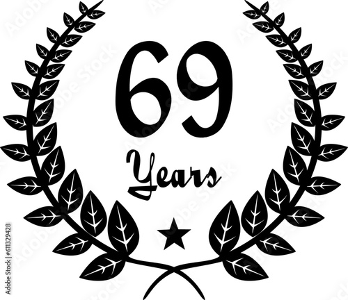 69 Years Anniversary stilyzed Laurel, black and white