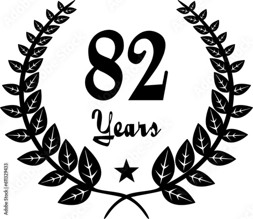 82 Years Anniversary stilyzed Laurel, black and white