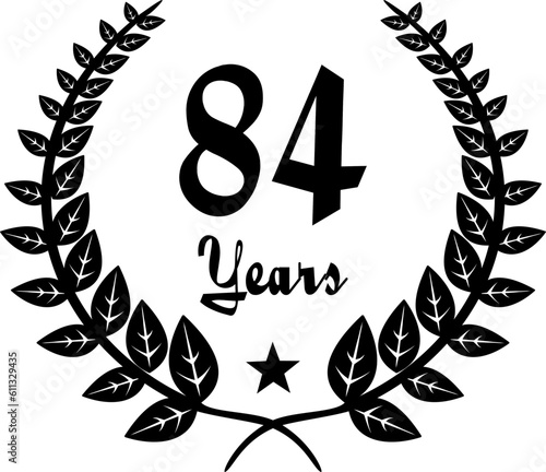 84 Years Anniversary stilyzed Laurel, black and white