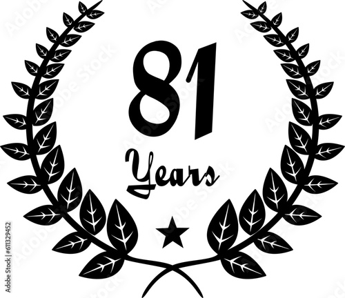 81 Years Anniversary stilyzed Laurel, black and white