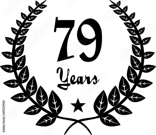 79 Years Anniversary stilyzed Laurel, black and white