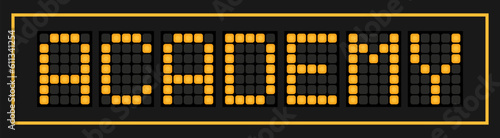 Orange color led banner in word academy on black background
