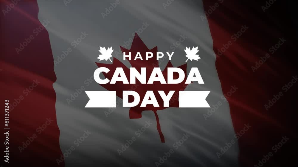 Animated Happy Canada Day text with wavy canada flag background. Canada ...