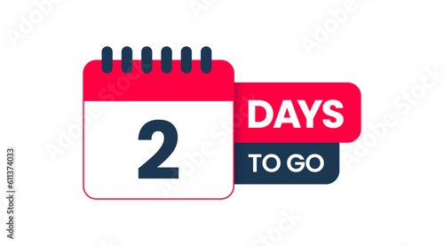Number 2 days to go badge template, Two Days left time countdown label layout vector, badges sale landing page banner, Promotional banners illustration isolated on white background