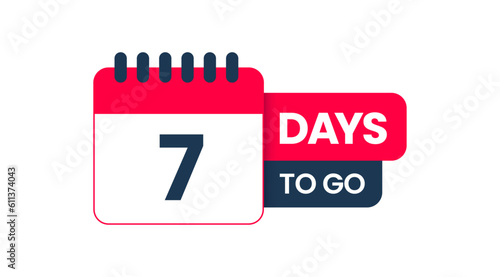 Number 7 days to go badge template, Seven Days left time countdown label layout vector, badges sale landing page banner, Promotional banners illustration isolated on white background