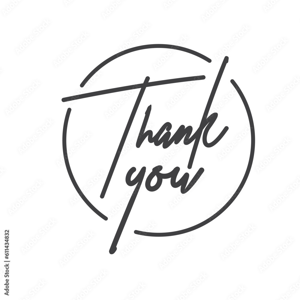 Thank you handwritten inscription. Calligraphy thanking message in circle. Thank you handwritten inscription. Calligraphy thanking message in circle.