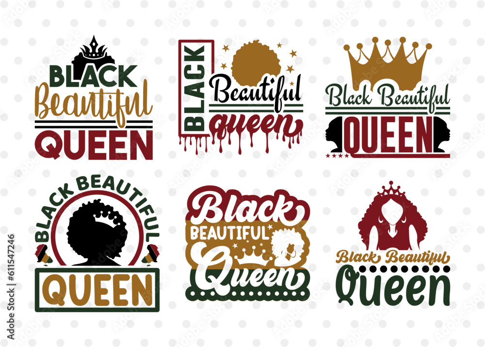 Black Beautiful Queen SVG Bundle, Black Woman Svg, Black Queen Svg, Afro Lady Svg, Black History Svg, African American Svg, Beautiful Queen, Afro Quote, ETC T00332