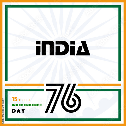 Seventy six 76 years India independence Day, 15 of August text in saffron characters  with india elements on color background