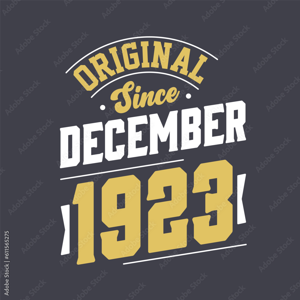 Classic Since December 1923. Born in December 1923 Retro Vintage Birthday