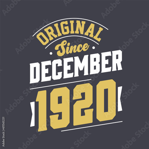 Classic Since December 1920. Born in December 1920 Retro Vintage Birthday