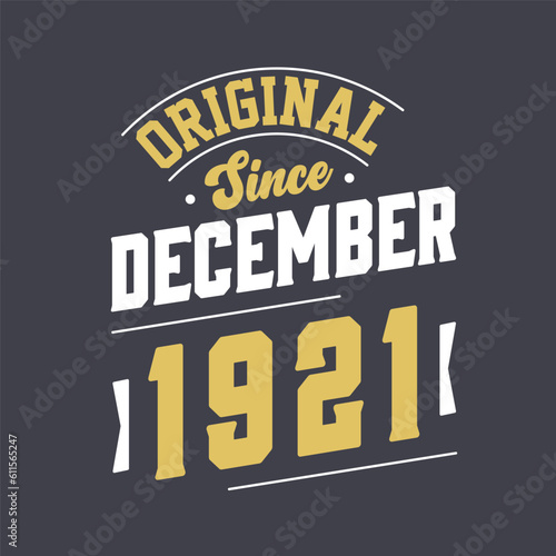 Classic Since December 1921. Born in December 1921 Retro Vintage Birthday