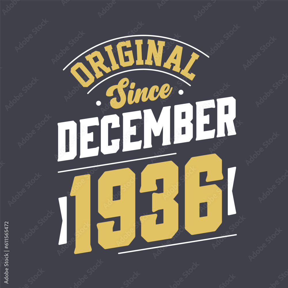 Classic Since December 1936. Born in December 1936 Retro Vintage Birthday