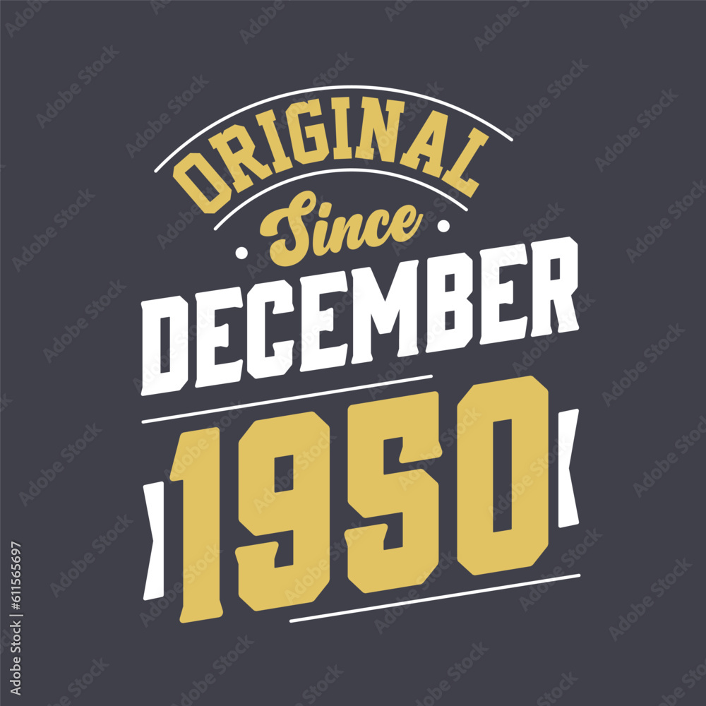 Classic Since December 1950. Born in December 1950 Retro Vintage Birthday