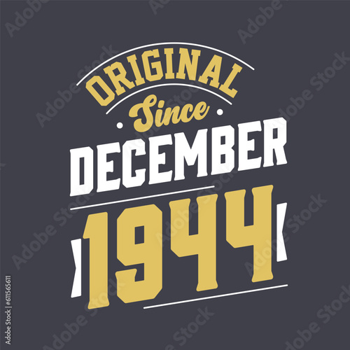 Classic Since December 1944. Born in December 1944 Retro Vintage Birthday