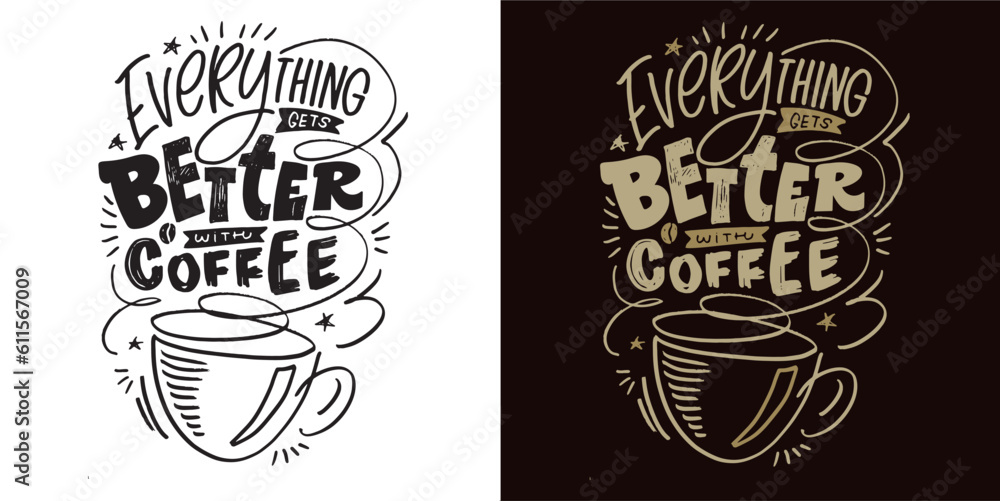 Obraz premium Cute hand drawn doodle lettering about coffee. Lettering for tee, mug print, postcard.