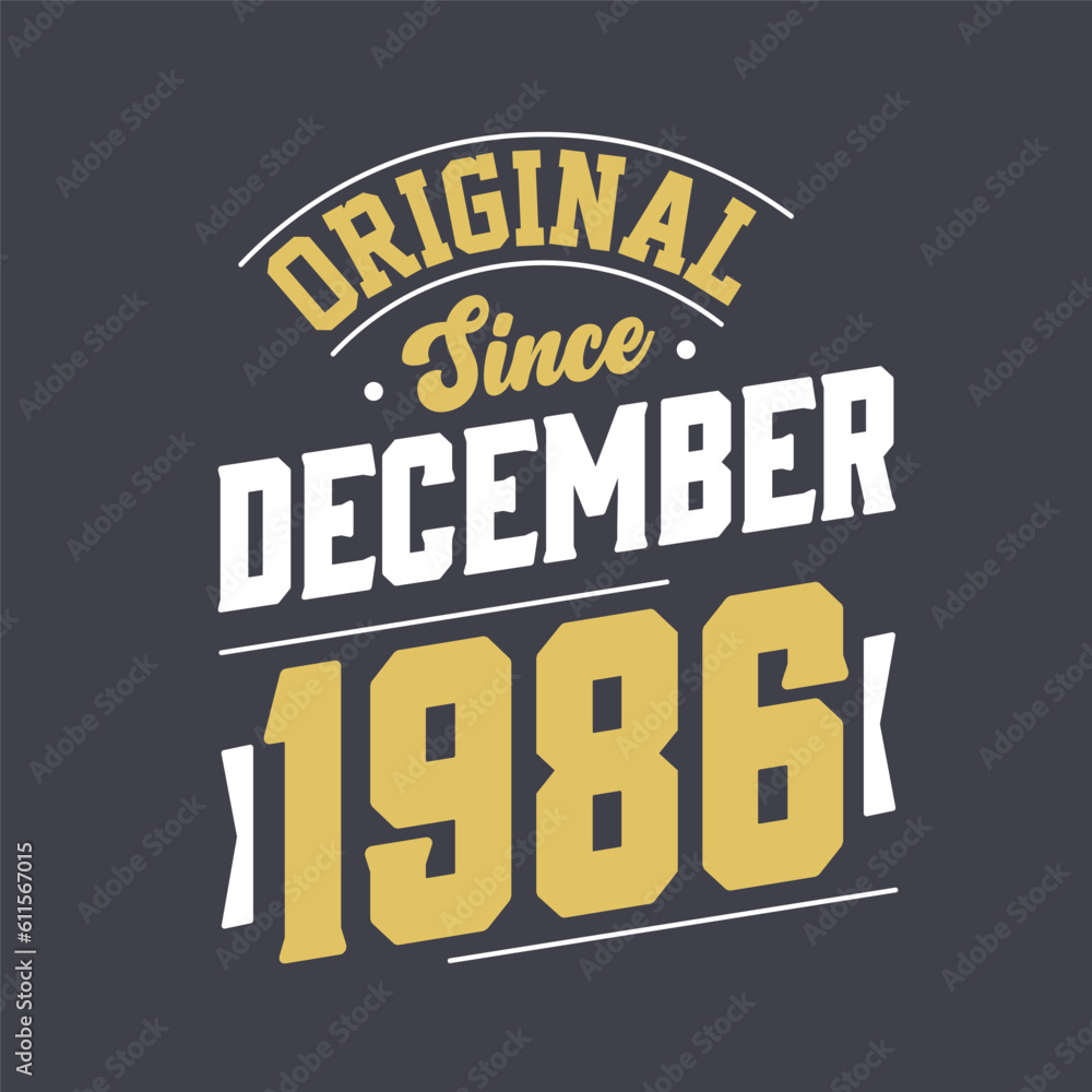 Classic Since December 1986. Born in December 1986 Retro Vintage Birthday