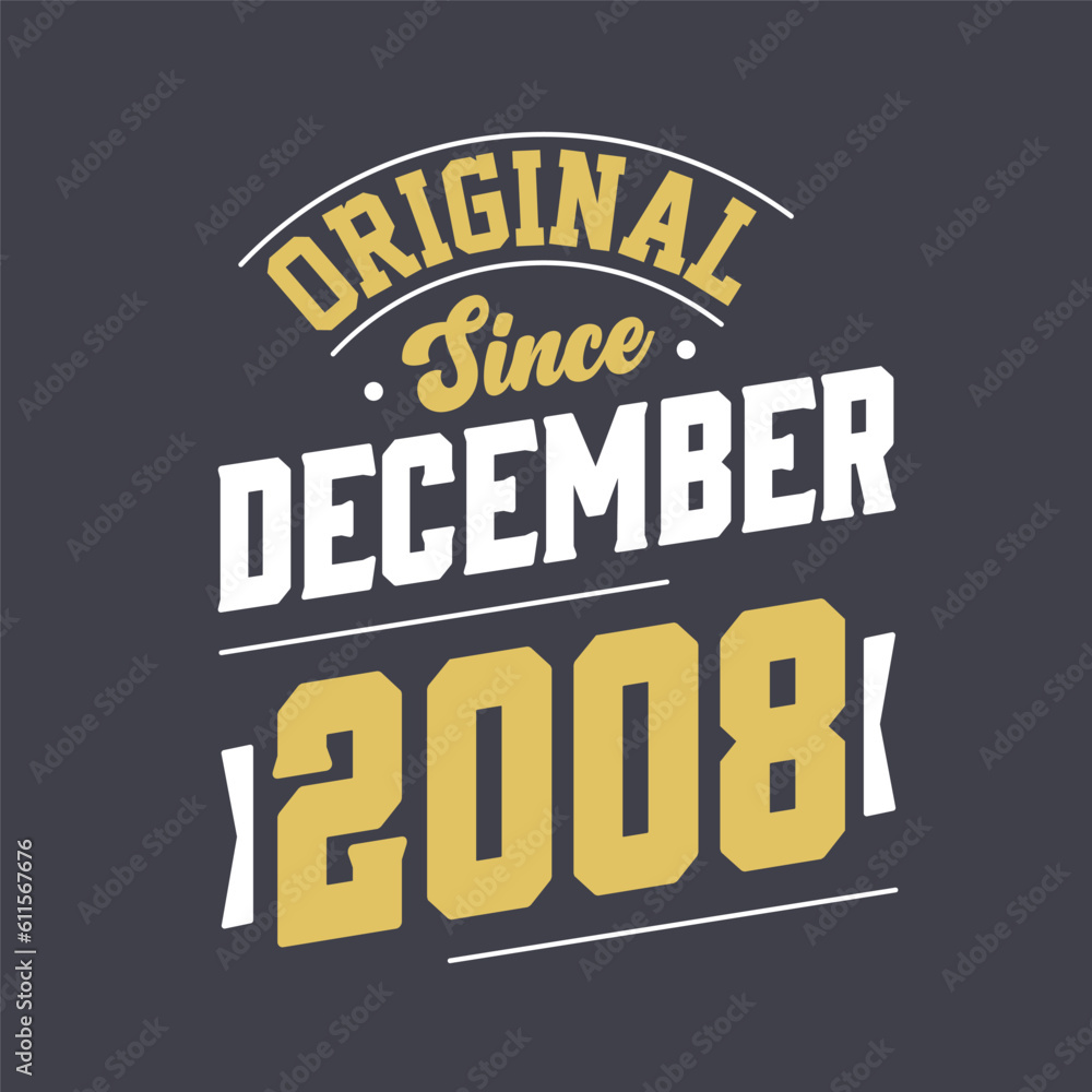 Classic Since December 2008. Born in December 2008 Retro Vintage Birthday