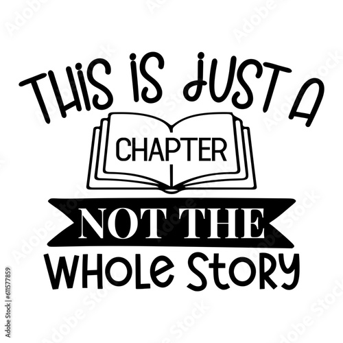 This is Just a Chapter Not the Whole Story