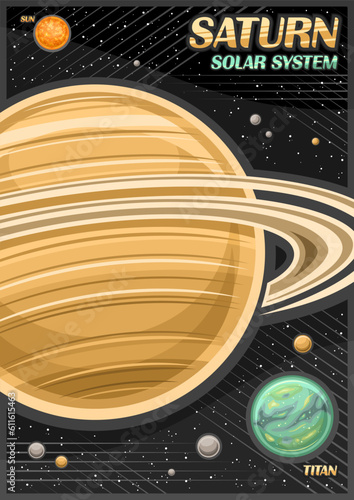 Vector Poster for Saturn, vertical banner with illustration of rotating satellites around cartoon saturn planet on black starry background, decorative a4 cosmo leaflet with words saturn - solar system
