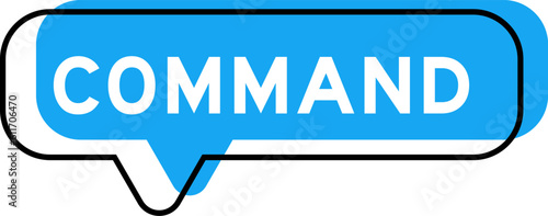 Speech banner and blue shade with word command on white background