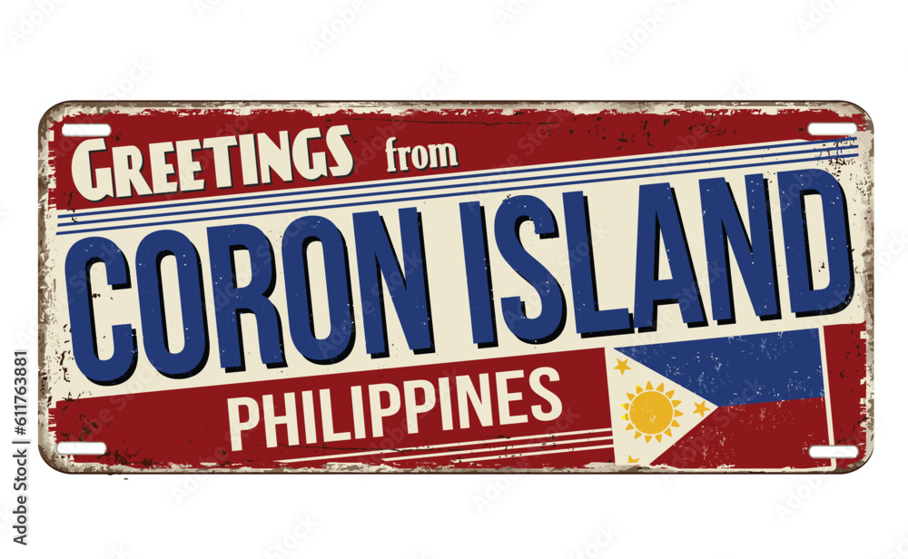 Greetings from Coron Island vintage rusty metal sign