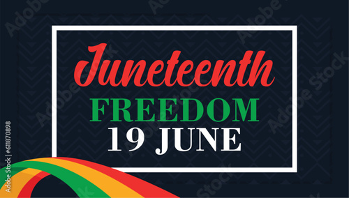 Juneteenth Freedom Day Background and banner fro  Juneteenth