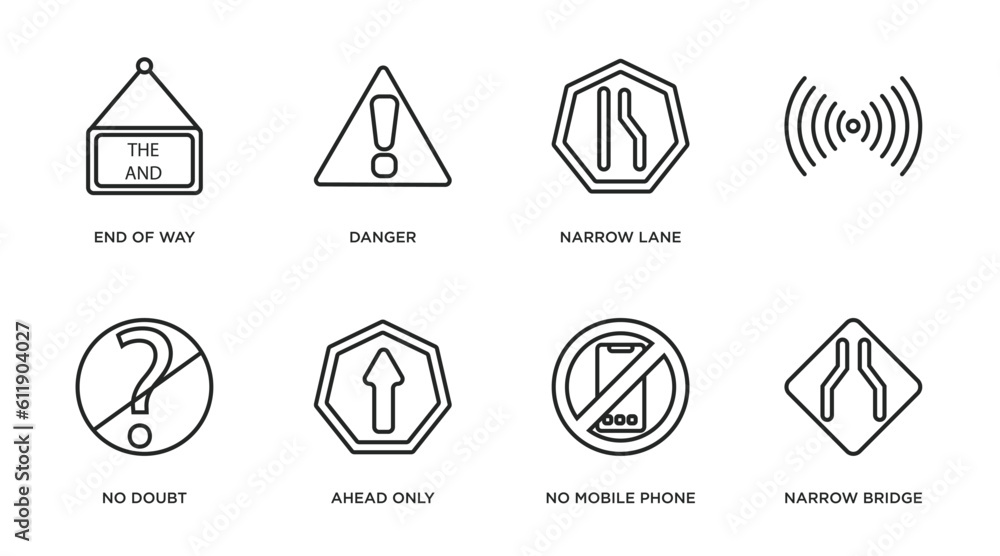 traffic signs outline icons set. thin line icons such as end of way, danger, narrow lane, , no doubt, ahead only, no mobile phone, narrow bridge vector. traffic signs outline icons set. thin line icons such as end of way, danger, narrow lane, , no doubt, ahead only, no mobile phone, narrow bridge vector.