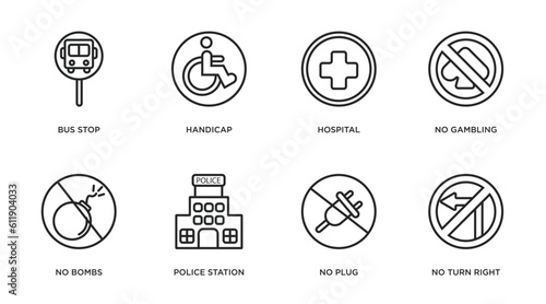 traffic signs outline icons set. thin line icons such as bus stop, handicap, hospital, no gambling, no bombs, police station, no plug, turn right vector.
