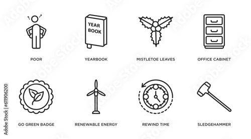 general outline icons set. thin line icons such as poor, yearbook, mistletoe leaves, office cabinet, go green badge, renewable energy label, rewind time, sledgehammer vector.