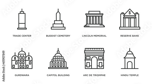 buildings outline icons set. thin line icons such as trade center, buddist cemetery, lincoln memorial, reserve bank, gurdwara, capitol building, arc de triomphe, hindu temple vector.