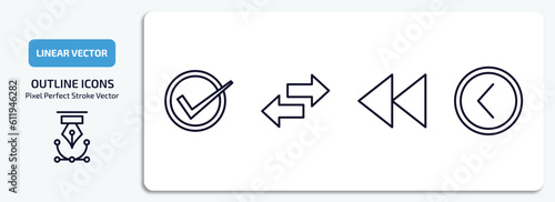 user interface outline icons set. user interface thin line icons pack included right, opposite directions, rewind, round left button vector.