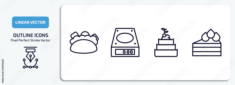 bistro and restaurant outline icons set. bistro and restaurant thin line icons pack included mexican food, electric weight scale, three levels cake, cut cake piece vector. bistro and restaurant outline icons set. bistro and restaurant thin line icons pack included mexican food, electric weight scale, three levels cake, cut cake piece vector.