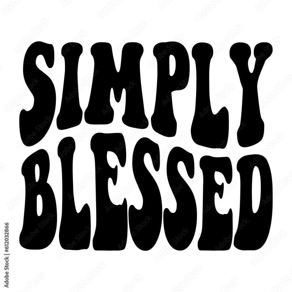 Simply Blessed svg Simply Blessed svg