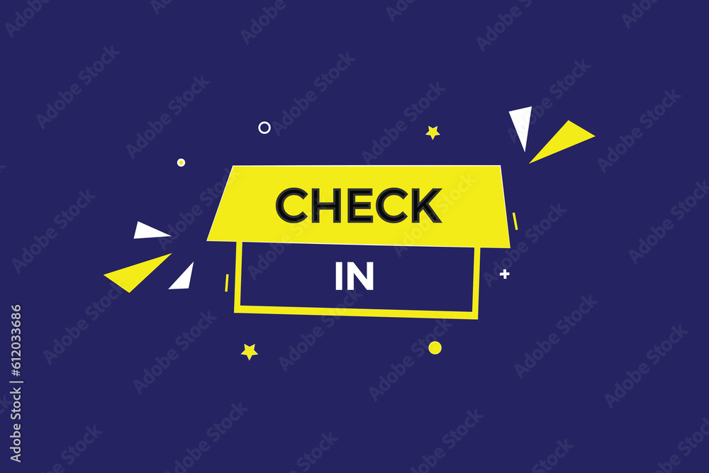 check in customize  vectors, sign, level bubble speech check in
