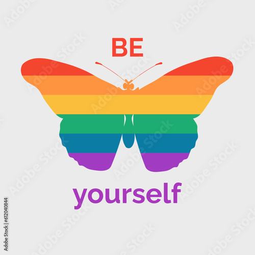 LGBT poster on a light background. Be yourself. Vector card for LGBTQIA pride month. An LGBTQ illustration with a butterfly. A symbol of pride for the LGBT community. Rainbow elements.