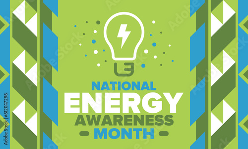 National Energy Awareness Month in October. Optimization and management of energy consumption. The introduction of advanced technology, encourage the use of renewable energy. Energy security. Vector