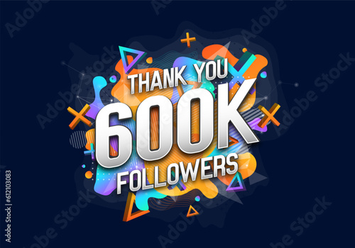 600000 followers. Poster for social network and followers. Vector template for your design.
