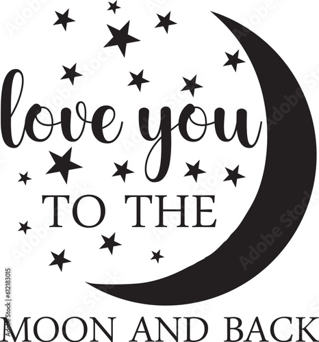 love you to the moon and back