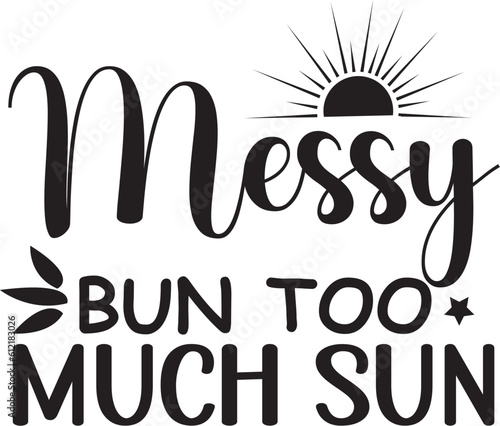 messy bun too much sun