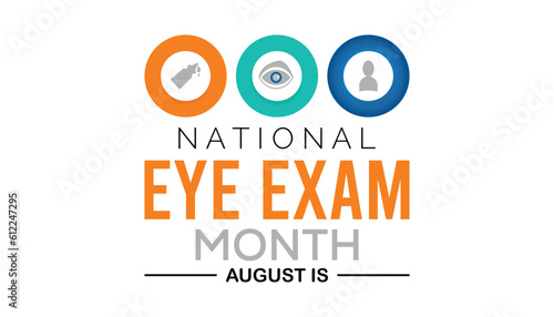 August is National Eye Exam Month. Holiday concept. Template for background, banner, card, poster.