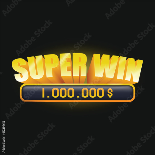 3D Super win one milion dollars in casino and slots games achievement text banner vector illustration. Game interface with shadows and lightnessreflections.