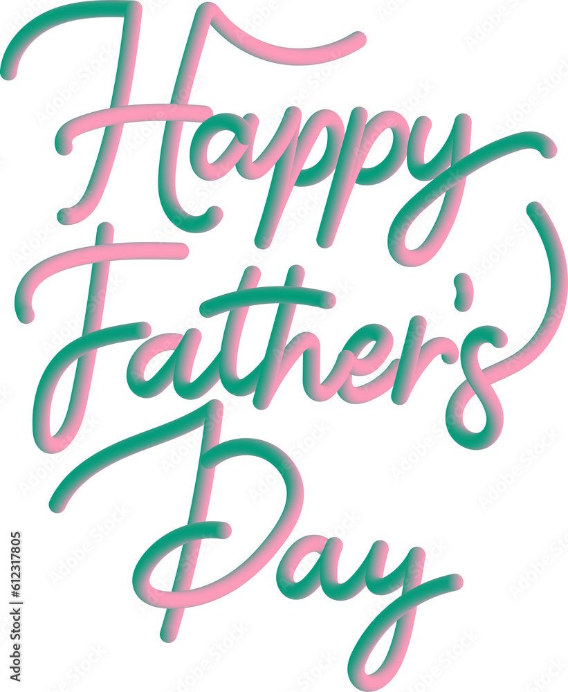 Pink Green 3D Gradient Cursive Father's Day Typography Message

