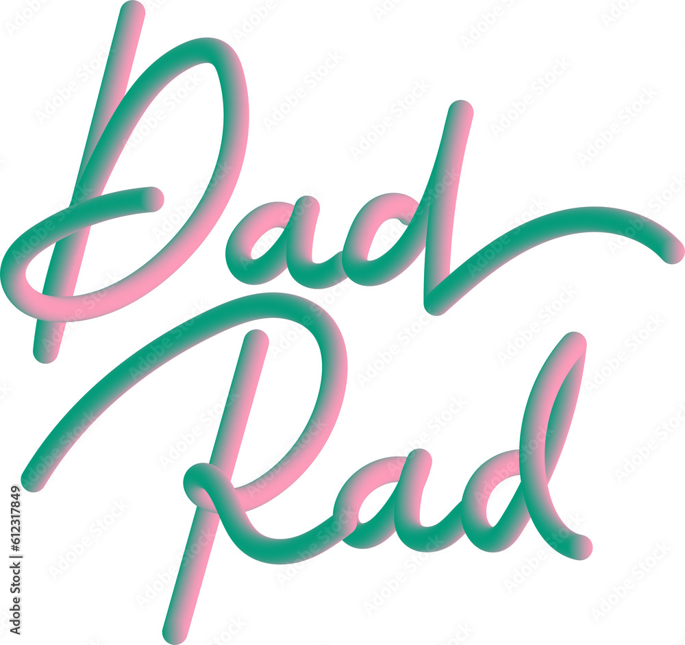 Fototapeta premium Pink Green 3D Gradient Cursive Father's Day Typography Message