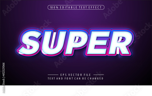 SUPER TEXT EFFECT
