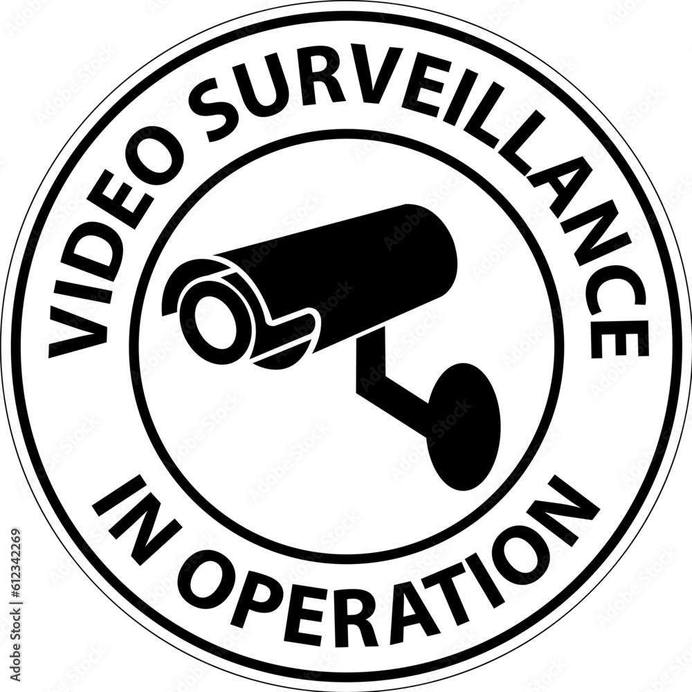 Notice Video Surveillance In Operation Sign White Background Notice Video Surveillance In Operation Sign White Background