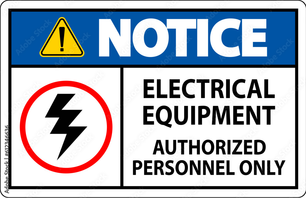 Electrical Safety Sign Notice, Electrical Equipment Authorized Personnel Only