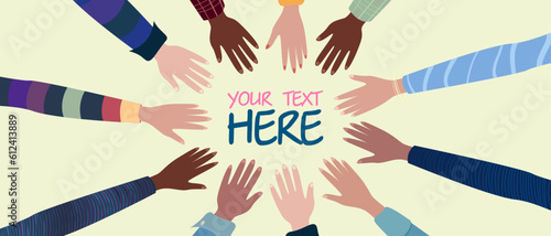 The hands of people of different races are attracted to the center of the composition. Place for your text. Business concept, interest, desire to get something