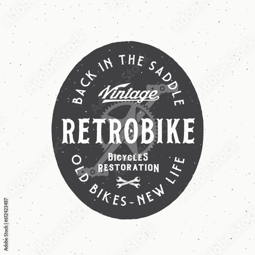 Retro Vector Bike Custom Restoration WorkShow Label Logo Template. Bicycle Pedals Vintage Style Illustration with Typography and Shabby Texture Isolated