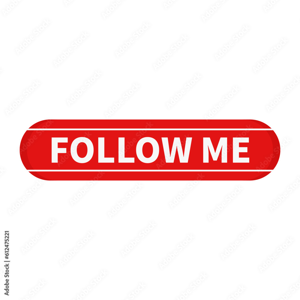 Follow Me Button In Red Color And White Line With Rounded Rectangle Shape
Follow Me Button In Red Color And White Line With Rounded Rectangle Shape