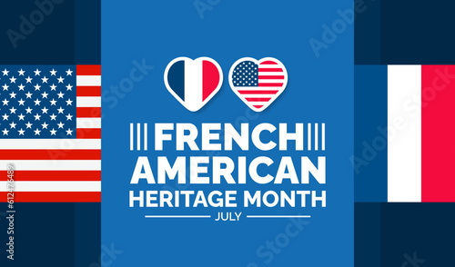 French American Heritage Month background, banner, wallpaper, poster and card design template celebrated in july. French American Heritage Month modern standard color and unique shape design.
